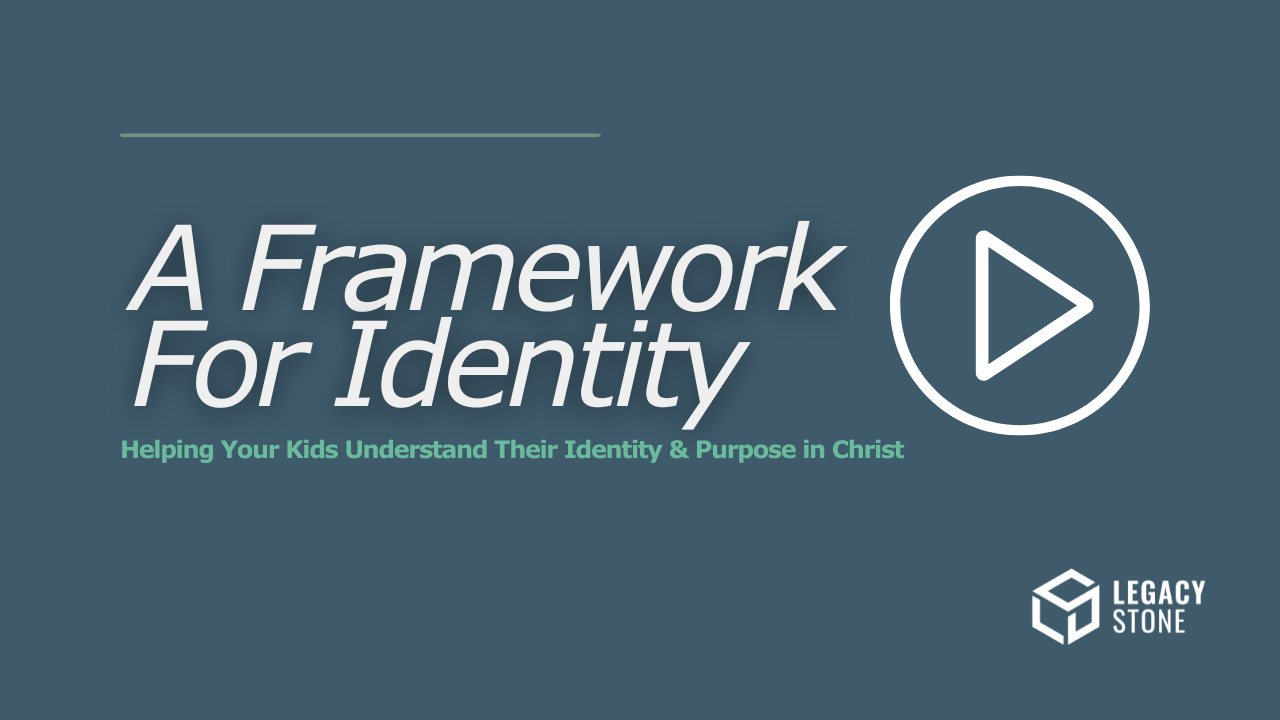 Helping Your Kids Understand Their Identity & Purpose in Christ
